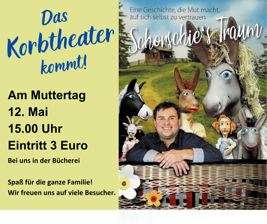 {#Das Korbtheater kommt!}