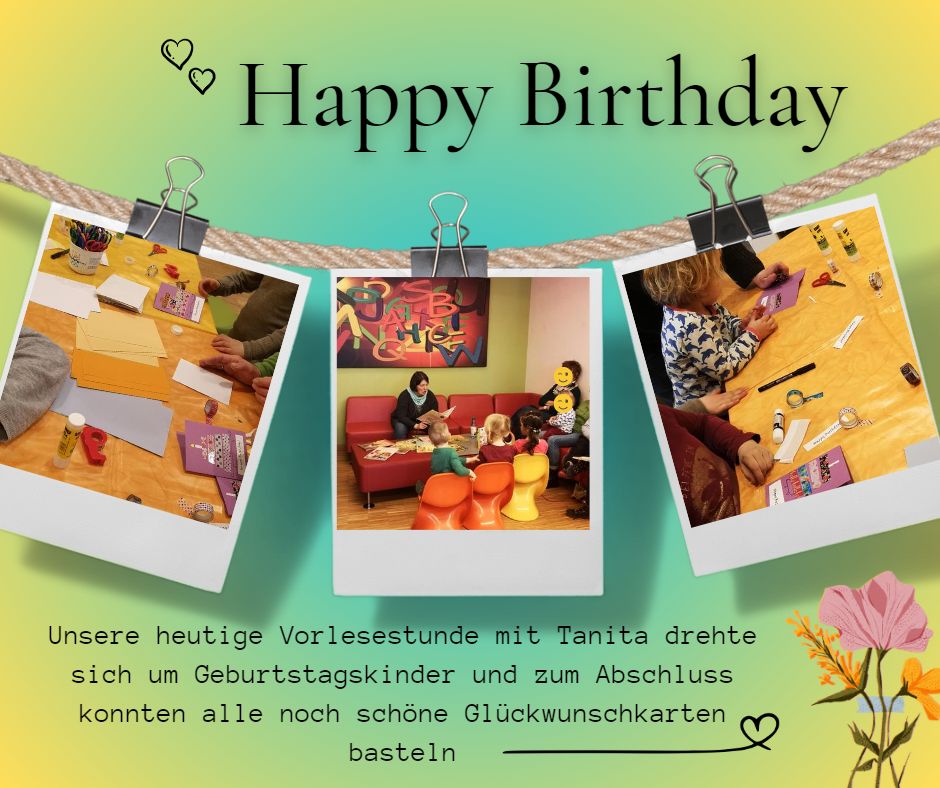 {#Unsere heutige Vorlesestunde mit Tanita drehte sich um Geburtstagskinder und zum Abschluss konnten alle noch schöne Glückwunschkarten basteln}